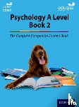 Flanagan, Cara, Cox, Katherine, Murray, Rhiannon, Hill, Jenny - The Complete Companions for WJEC and Eduqas Year 2 A Level Psychology Student Book