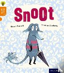 Puttock, Simon - Oxford Reading Tree Story Sparks: Oxford Level 6: Snoot