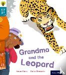 Gates, Susan - Oxford Reading Tree Story Sparks: Oxford Level 9: Grandma and the Leopard