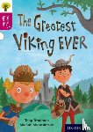 Bradman, Tony - Oxford Reading Tree Story Sparks: Oxford Level 10: The Greatest Viking Ever