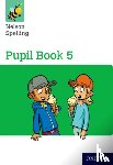 Jackman, John, Lindsay, Sarah - Nelson Spelling Pupil Book 5 Pack of 15