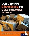 Saunders, Nigel - OCR Gateway Chemistry for GCSE Combined Science Student Book