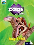 Roberts, Helen - Project X CODE Extra: Yellow Book Band, Oxford Level 3: Bugtastic: Bug Trail