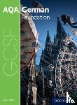 Murphy, Heather, Riddell, David, Kent, Helen, O'Brien, Alan - AQA GCSE German: Foundation Student Book