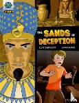 Caldecott, Elen - Project X Origins Graphic Texts: Dark Blue Book Band, Oxford Level 16: The Sands of Deception