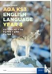 Backhouse, Helen, Stone, David - AQA KS3 English Language: Key Stage 3: Year 8 test workbook