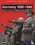 Wilkes, Aaron - Oxford AQA History for GCSE: Germany 1890-1945: Democracy and Dictatorship