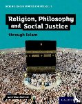 Ahmedi, Waqar Ahmad ( - GCSE Religious Studies for Edexcel B: Religion, Philosophy and Social Justice through Islam