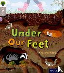 Raby, Charlotte - Oxford Reading Tree inFact: Oxford Level 1: Under Our Feet