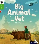 Powell, Jillian - Oxford Reading Tree inFact: Oxford Level 2: Big Animal Vet