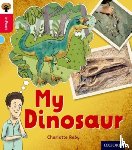 Raby, Charlotte - Oxford Reading Tree inFact: Oxford Level 4: My Dinosaur