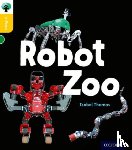 Thomas, Isabel - Oxford Reading Tree inFact: Oxford Level 5: Robot Zoo