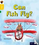Alcraft, Rob - Oxford Reading Tree inFact: Oxford Level 5: Can Fish Fly?