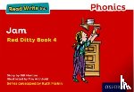 Munton, Gill - Read Write Inc. Phonics: Jam (Red Ditty Book 4)