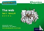 Munton, Gill - Read Write Inc. Phonics: 8 The Web (Green Set 1 Storybook)