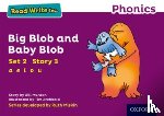 Munton, Gill - Read Write Inc. Phonics: Big Blob and Baby Blob (Purple Set 2 Storybook 3)