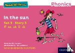 Munton, Gill - Read Write Inc. Phonics: In the Sun (Pink Set 3 Storybook 3)