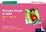 Munton, Gill - Read Write Inc. Phonics: Sanjay Stays in Bed (Pink Set 3 Storybook 6)