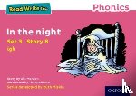 Munton, Gill - Read Write Inc. Phonics: In the Night (Pink Set 3 Storybook 8)