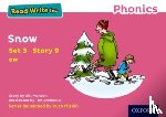 Munton, Gill - Read Write Inc. Phonics: Snow (Pink Set 3 Storybook 9)
