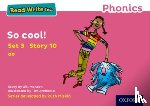 Munton, Gill - Read Write Inc. Phonics: So Cool! (Pink Set 3 Storybook 10)