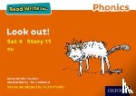 Munton, Gill - Read Write Inc. Phonics: Look Out! (Orange Set 4 Storybook 11)