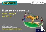 Munton, Gill - Read Write Inc. Phonics: Rex to the Rescue (Grey Set 7 Storybook 1)