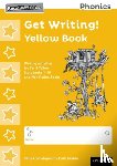 Miskin, Ruth - Read Write Inc. Phonics: Get Writing! Yellow Book Pack of 10