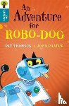 Thomson, Prater, Sage - Oxford Reading Tree All Stars: Oxford Level 9 An Adventure for Robo-dog