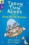 White, Debbie - Oxford Reading Tree All Stars: Oxford Level 11: Teeny Tiny Aliens and the Great Big Pet Disaster