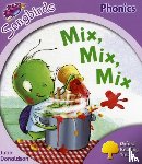 Donaldson, Julia - Oxford Reading Tree: Level 1+: More Songbirds Phonics