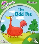 Donaldson, Julia - Oxford Reading Tree Songbirds Phonics: Level 2: The Odd Pet
