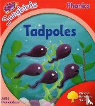Donaldson, Julia - Oxford Reading Tree Songbirds Phonics: Level 4: Tadpoles