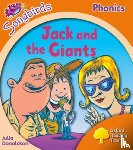 Donaldson, Julia - Oxford Reading Tree Songbirds Phonics: Level 6: Jack and the Giants