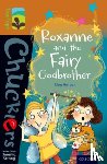 Harper, Meg - Oxford Reading Tree TreeTops Chucklers: Level 8: Roxanne and the Fairy Godbrother