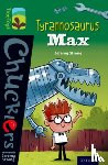 Strong, Jeremy - Oxford Reading Tree TreeTops Chucklers: Level 12: Tyrannosaurus Max