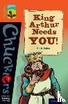 Baker, Chris - Oxford Reading Tree TreeTops Chucklers: Level 13: King Arthur Needs You!