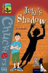 Powling, Chris - Oxford Reading Tree TreeTops Chucklers: Level 15: Jake's Shadow
