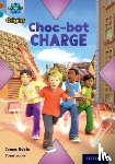Noble, James - Project X Origins: Brown Book Band, Oxford Level 9: Chocolate: Choc-bot Charge