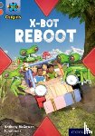 McGowan, Anthony - Project X Origins: Grey Book Band, Oxford Level 13: Shocking Science: X-bot Reboot