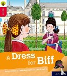 Shipton, Paul - Oxford Reading Tree Explore with Biff, Chip and Kipper: Oxford Level 4: A Dress for Biff