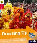 Heapy, Teresa - Oxford Reading Tree Explore with Biff, Chip and Kipper: Oxford Level 4: Dressing Up