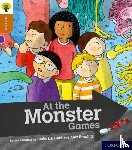 Shipton, Paul - Oxford Reading Tree Explore with Biff, Chip and Kipper: Oxford Level 8: At the Monster Games
