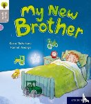 McFarlane, Karra - Oxford Reading Tree Story Sparks: Oxford Level 1: My New Brother