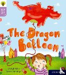 Palin, Cheryl - Oxford Reading Tree Story Sparks: Oxford Level 1+: The Dragon Balloon