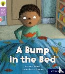 Dhami, Narinder - Oxford Reading Tree Story Sparks: Oxford Level 1+: A Bump in the Bed