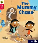 Scott, Kate - Oxford Reading Tree Story Sparks: Oxford Level 4: The Mummy Chase