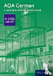 Sauer, Dagmar ( - AQA German A Level and AS Grammar & Translation Workbook