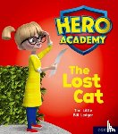 Little, Tim - Hero Academy: Oxford Level 1, Lilac Book Band: The Lost Cat