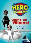 McLaughlin, Tom - Hero Academy: Oxford Level 10, White Book Band: Calling All Villains!